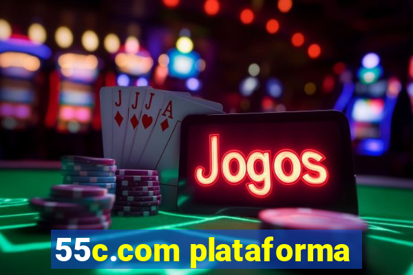 55c.com plataforma